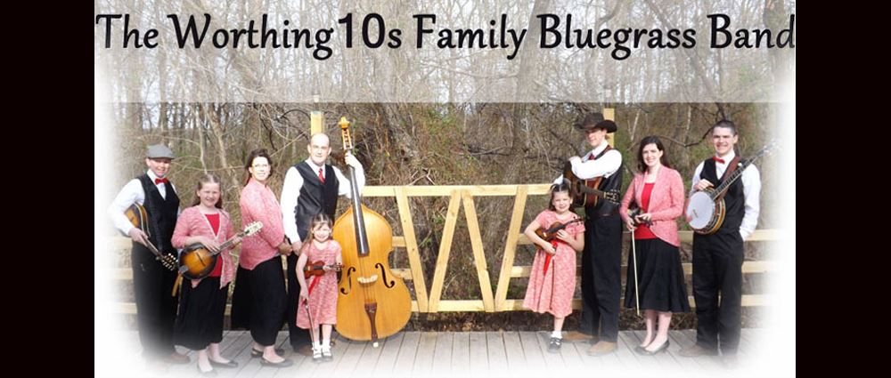 The Worthing 10s Family Bluegrass Band